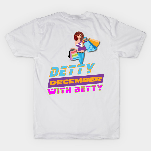 DETTY DECEMBER WITH BETTY by damieloww